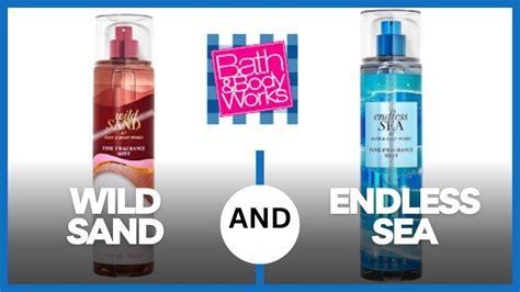 Bath And Body Works Endless Sea And Wild Sand First Impression Youtube