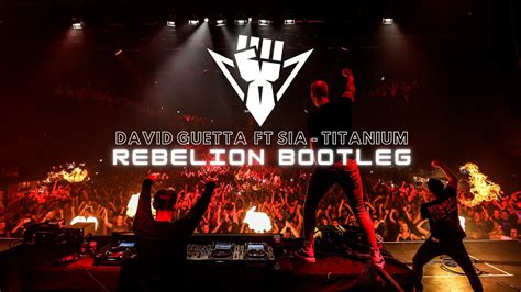 David Guetta Ft Sia Titanium Rebelion Bootleg YouTube Music