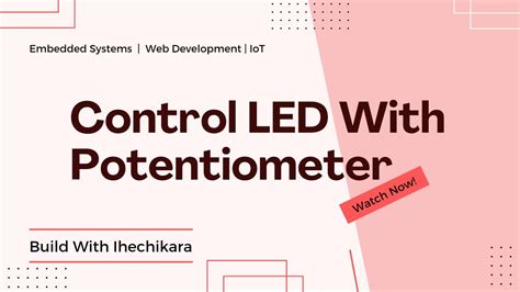 Arduino Project How To Control Led Brightness With A Potentiometer Youtube