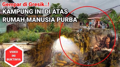 Gempar Rumah Manusia Purba Dibawah Pemukiman Warga YouTube