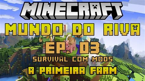 Farm De Ferro Mais Linda Do Minecraft Ep Mundo Do Riva