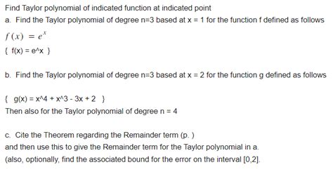 Solved Find Taylor polynomial of indicated function at | Chegg.com