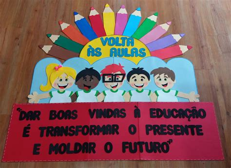 Painel De Volta S Aulas Exemplos Para Educa O Escolar