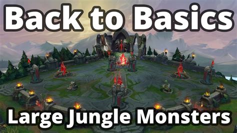 Back To Basics Large Jungle Monsters League Of Legends YouTube