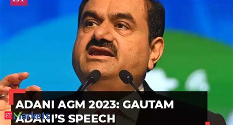 Adani Agm 2023 Live Live Adani Group Annual General Meeting 2023 Gautam Adani Speech The