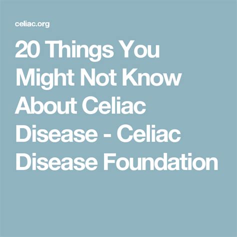 20 Things You Might Not Know About Celiac Disease Artofit