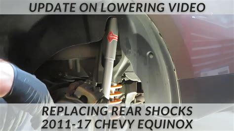 Replacing Rear Shocks 2011 2017 Equinox Terrain Lowering Update Youtube