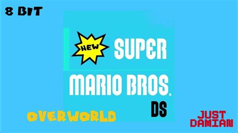 Nsmb Ds Overworld 8 Bit New Super Mario Bros Ds Youtube