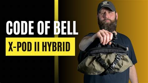 Code Of Bell X POD II HYBRID Review Ultimate Everyday Carry Sling