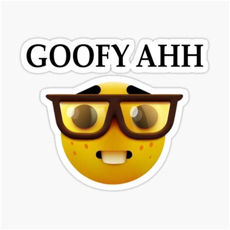 "Goofy AHH, with text" Sticker by Shrewd-Mood | Redbubble