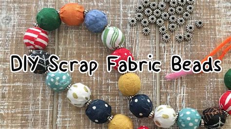 【how To Make Scrap Fabric Beads】upcycle Project Youtube Fabric