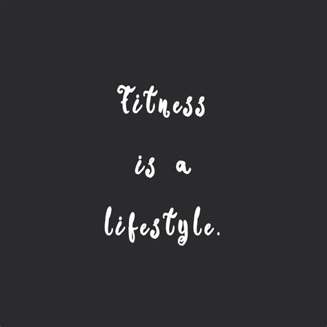 Fitness Is A Lifestyle | Self-Love And Healthy Lifestyle Inspirational ...