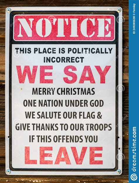 Politically Incorrect Notice On A Sign Stock Photo Image Of Abstract