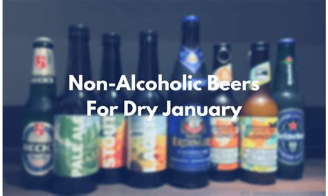 30 Of The Best Non Alcoholic Beers For Dry January Reviewed