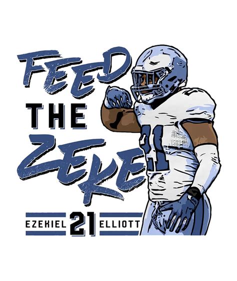 Ezekiel Elliott Feed The Zeke Digital Art By Kelvin Kent Fine Art America