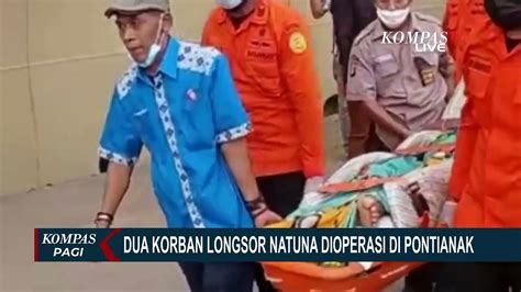 Lagi Longsor Susulan Melanda Kecamatan Serasan Natuna Tim Sar Terus