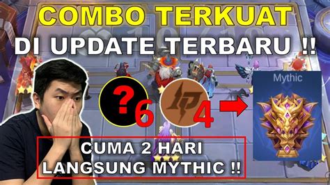 COMBO TERKUAT DI UPDATE TERBARU INI CUMA 2 HARI LANGSUNG MYTHIC