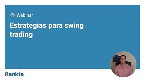 Estrategias Para Swing Trading Youtube