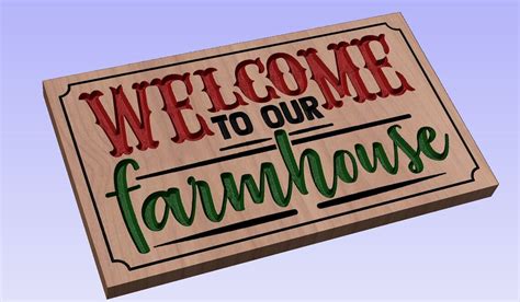 Welcome To Our Farmhouse Crv3d Crv Dxf Ai Svg Eps Pdf Aspire