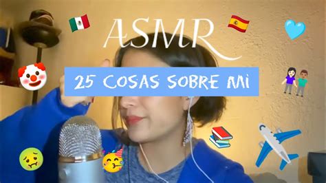 Asmr Cosas Sobre Mi Youtube