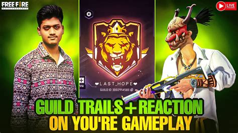 Guild Trails Reaction V Face Cam Freefirelivetelugu Ajju