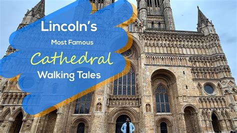 Places To Visit In Lincoln Uk Walking Tales Ft Lincoln Cathedral From