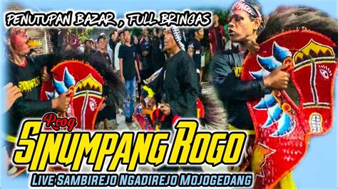 REOG SINUMPANG ROGO Ft NEW JAVA MUSIC PENUTUPAN BAZAR BRINGAS POL