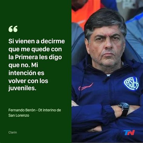 El Dt Interino De San Lorenzo Fernando Ber N No Quiere Que Lo