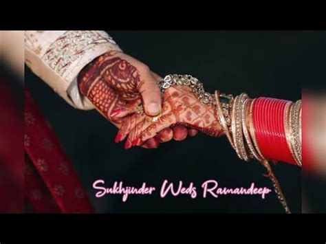 Live Wedding Of Sukhjinder Singh Weds Ramandeep Kaur Video By