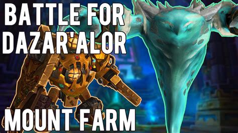 Mythic Battle For Dazar Alor Mount Farming Guide Youtube