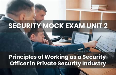 Principles Of Working As Security Officer In Private Security Exam