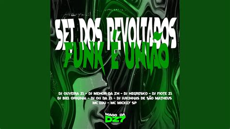 Set Dos Revoltados Funk Uni O Youtube Music