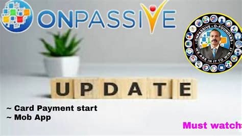 Onpassive Onpassive New Update Today Debit Credit Card Use For