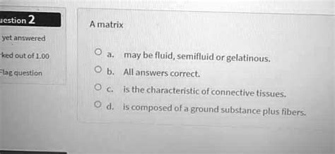 SOLVED Question 2 A Matrix Answered Key Out Of 100 May Be Fluid