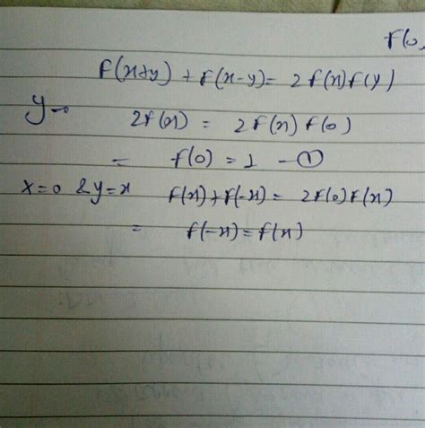 If A Non Zero Function F Satisfies The Relation Fx Y Fx Y 2fxfy For All X Y