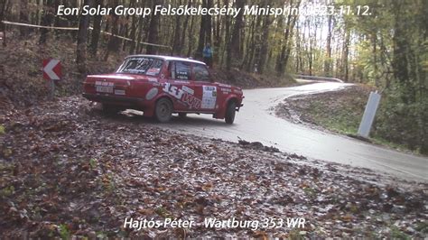 Hajtós Péter Wartburg 353 WR Eon Solar Group Felsőkelecsény