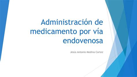 Administraci N De Medicamento Por V A Endovenosa Jonathan Motq Udocz