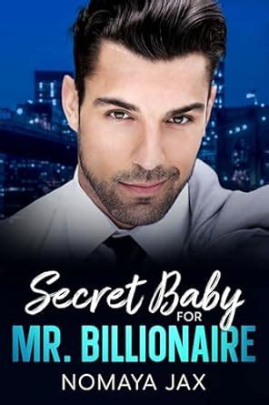 Amazon Secret Baby For Mr Billionaire A Second Chance Secret