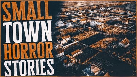 4 Scary Small Town Horror Stories Youtube