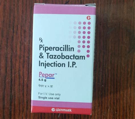 4 5 Gm Piperacillin Tazobactam Injection At Best Price In Gurugram