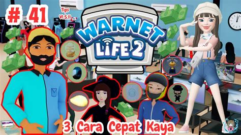 Cara Cepat KAYA V1 5 11 Warnet Life 2 Indonesia Part 41 YouTube