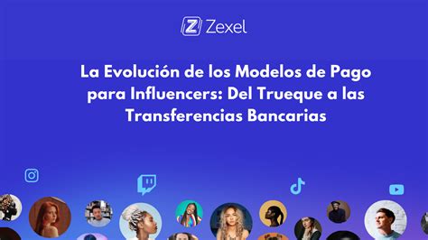 Evoluci N De Modelos De Pago Para Influencers Del Trueque Al Digital