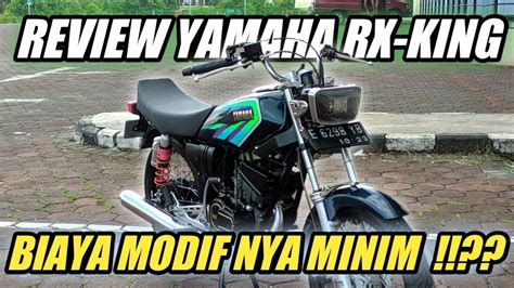 REVIEW RX KING MODIF BUDGET MINIM TAMPILAN HEDON YouTube