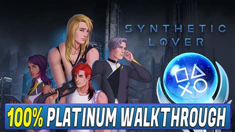 Synthetic Lover 100 Platinum Walkthrough Crossbuy PS4 PS5 YouTube