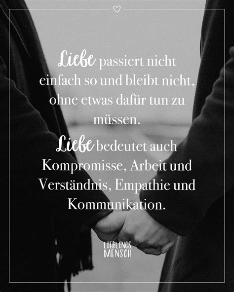 Spruch Liebe Bedeutet Passiert Arbeiten Kommunikation VISUAL STATEMENTS