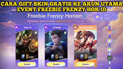 CARA GIFT SKIN GRATIS KE AKUN UTAMA EVENT FREEBIE FRENZY HARIAN HONOR