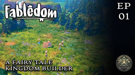 A Fairy Tale Kingdom Builder Ep Fabledom Youtube