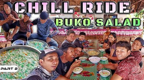 Ep P Chill Ride At Paggawa Ng Buko Salad Youtube