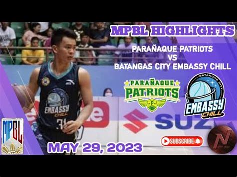 Mpbl Highlights Para Aque Patriots Vs Batangas City Embassy Chill May