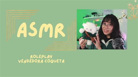 ASMR VENDEDORA DE REGALOS COQUETA ROLEPLAY YouTube